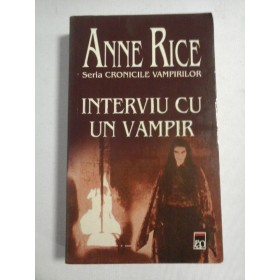   INTERVIU  CU  UN  VAMPIR  -  ANNE  RICE  